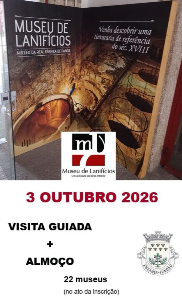  INSCRIÇÕES | VISITA AO MUSEU DOS LANIFÍCIOS - COVILHÃ